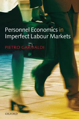 Personnel Economics in Imperfect Labour Markets (Hardcover)