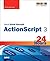Sams Teach Yourself ActionScript 3 in 24 Hours