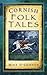 Cornish Folk Tales by Mike O'Connor