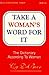 Take a Woman's Word for It: The Dictionary According to Women