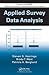 Applied Survey Data Analysis (Chapman & Hall/CRC Statistics in the Social and Behavioral Sciences)
