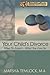 Your Child's Divorce: What to Expect...What You Can Do