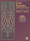 Lyric Preludes in Romantic Style: 24 Short Piano Pieces in All Keys, Book & Online Audio