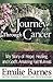 A Journey Through Cancer: My Story of Hope, Healing, and God's Amazing Faithfulness