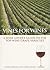 Vines for Wines: A Wine Lover’s Guide to the Top Wine Grape Varieties