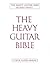 The Heavy Guitar Bible – Ro...