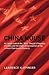 China House: An inside look at the New People's Republic of China and the impending downfall of the current Communist Dynasty