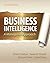 Business Intelligence: A Managerial Approach