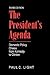 The President's Agenda by Paul C. Light