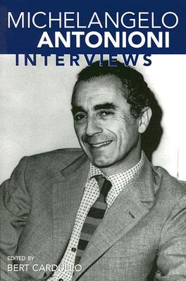 Michelangelo Antonioni: Interviews (Conversations With Filmmakers Series)
