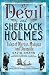 The Devil & Sherlock Holmes...