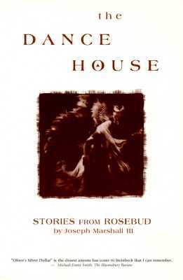 The Dance House: Stories from Rosebud (Paperback)