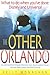 The Other Orlando by Kelly Monaghan