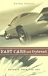 Fast Cars and Frybread: Reports from the Rez Fast Cars and Frybread: Reports from the Rez