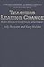 Teachers Leading Change: Doing Research for School Improvement (Leading Teachers, Leading Schools Series)