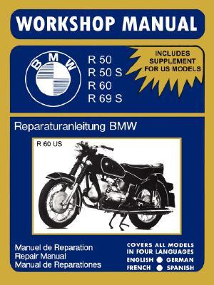BMW Motorcycles Workshop Manual R50 R50S R60 R69S (English and Spanish and German Edition)