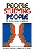 People Studying People: The...