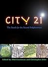 City21: The Search for the Second Enlightenment