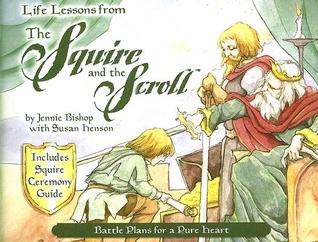 Life Lessons from the Squire and the Scroll (Paperback)