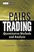 Pairs Trading: Quantitative Methods and Analysis