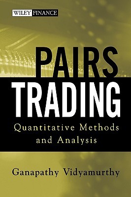 Pairs Trading: Quantitative Methods and Analysis
