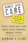 Handle With CARE: Motivating and Retaining Employees