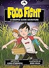 Food Fight: A Gra...