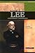 Robert E. Lee: Confederate Commander (Signature Lives: Civil War Era)