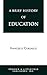 A Brief History of Education