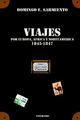 Viajes por Europa, África y Norteamérica -1845/1847 (Paperback)