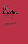 The Bacchae by Euripides The Bacchae by Euripides
