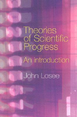 Theories of Scientific Progress (Paperback)