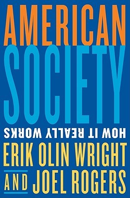 American Society: How It Really Works (Paperback)