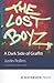 The Lost Boyz: A Dark Side ...