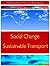 Social Change and Sustainable Transport: