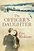The Officer's Daughter by Zina Rohan