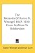 The Memoirs Of Baron N. Wrangel 1847-1920: From Serfdom To Bolshevism