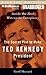 The Secret Plot to Make Ted Kennedy President: Inside the Real Watergate Conspiracy