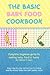 The Basic Baby Food Cookbook by Julianne E. Hood The Basic Baby Food Cookbook by Julianne E. Hood