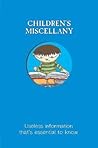 Children's Miscellany: Useless Information That's Essential to Know