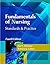 Fundamentals of Nursing: Standards & Practice