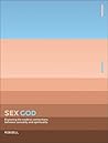 Sex God: Explorin...