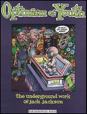Optimism of Youth: The Underground Work (Paperback)