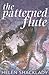 The Patterned Flute by Helen Shacklady