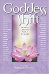 Goddess Shift: Women Leading for a Change Goddess Shift: Women Leading for a Change