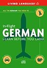 IN-FLIGHT GERMAN- Random House Living Language CD (Living Language)