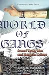 A World of Gangs:...