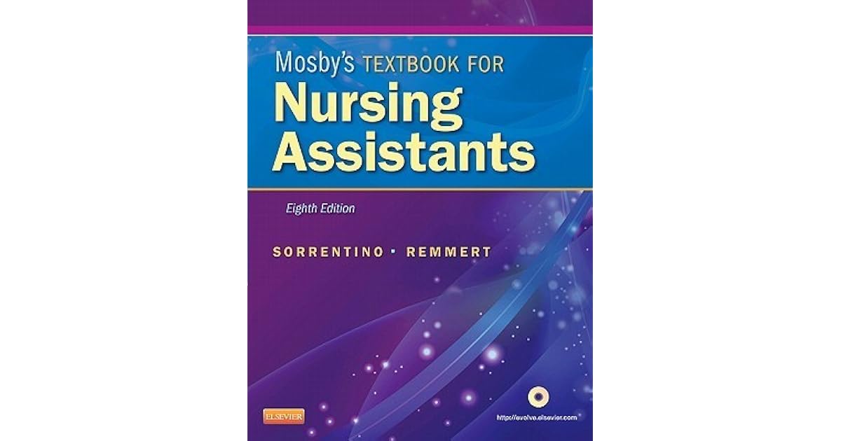 Mosby's Textbook for Nursing Assistants by Sheila A. Sorrentino