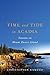 Time and Tide in Acadia by Christopher Camuto