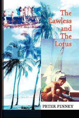 The Lawless and The Lotus (Paperback)